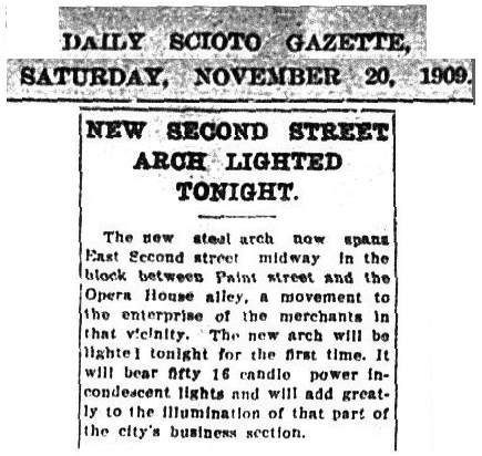 A November 20, 1909 article that announces the premiere lighting of the arch over 2nd Street, Chillicothe